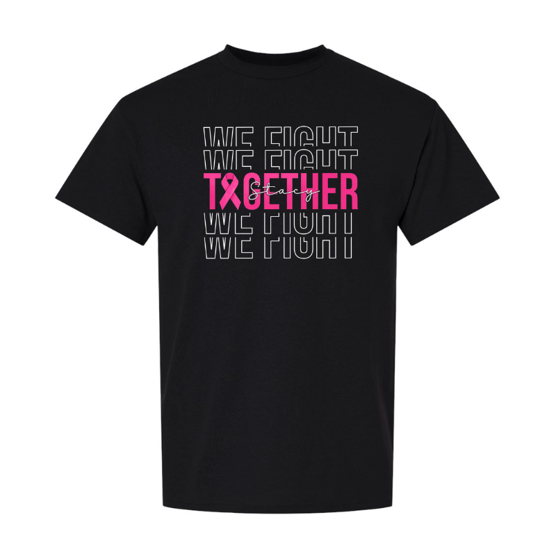 We Fight Together T-Shirt